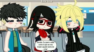 |•Bring your brother to school•|Meme Naruto Gacha Club GC|Sarada, Boruto, Kawaki e Himawari 🌸