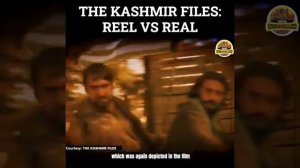 The Kashmir files: Reel VS Real