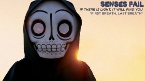 Senses Fail "First Breath, Last Breath"