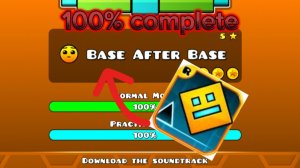 ГЕОМЕТРИ ДАШ - Base after base - 100% complete