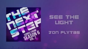 ♪ "See the Light" ♪ - Songs from The Next Step 6