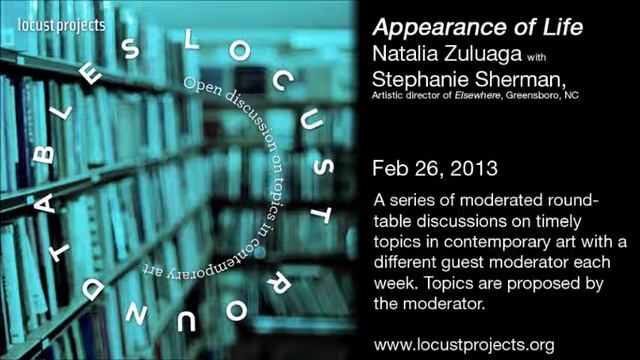 Round table discussion: Natalia Zuluaga With Stephanie Sherman: Appearance of Life смотреть онлайн
