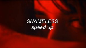 Camila Cabello - Shameless | Speed Up