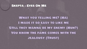 Skepta - Eyes On Me (Lyrics)