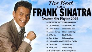 Frank Sinatra Greatest Hits Full Album - Frank Sinatra 20 Biggest Songs Of All Time