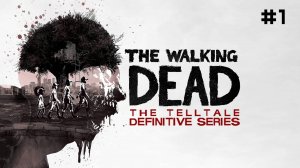 The Walking Dead: The Game // Прохождение без комментариев. Эпизод 1: Новый День