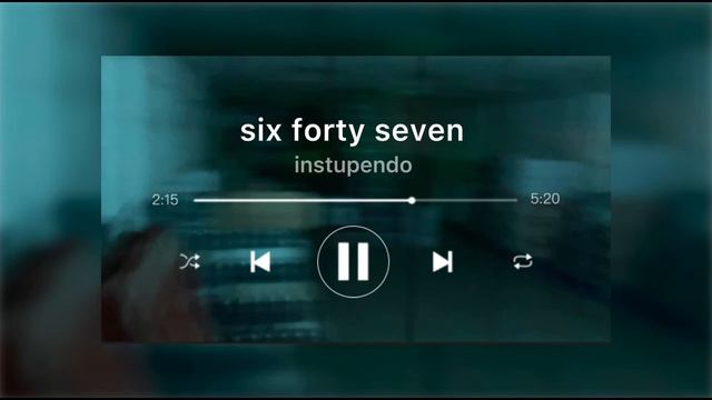 instupendo - six forty seven | beginning looped (slowed & reverb) (Dreamcore/Weirdcore) смотреть онлайн