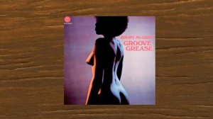 JIMMY MCGRIFF - GROOVE GREASE