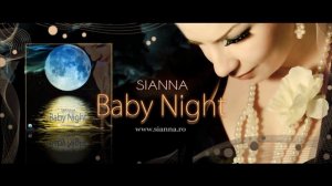 SIANNA - BABY NIGHT (Radio Edit)