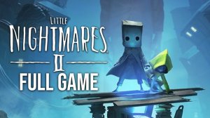 Little Nightmares 2 Gameplay Walkthrough FULL GAME 2