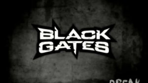 BLACKGATES BREAK