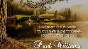 Paul Williams + I Won't Last A Day Without You + Lyrics/HD