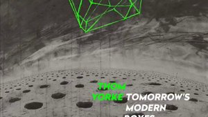 Thom Yorke - Truth ray (Tomorrow's Modern Boxes)