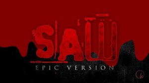 SAW Theme (Spiral) - Hello Zepp | EPIC VERSION