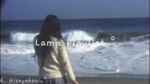 Lamp Playlist⋆｡°✩