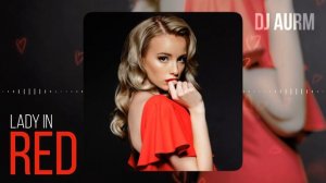 DJ AURM - [ _Дама в Красном_ ]