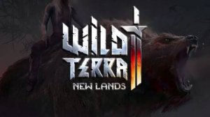 Wild-Terra2 - Начинаем с 0 1 серия.