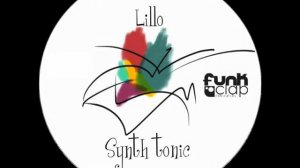 Lillo - Synth tonic (original mix) FCR001