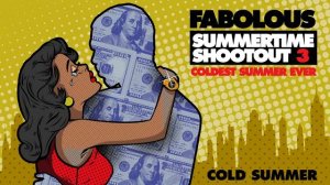 Fabolous - Cold Summer (Audio)