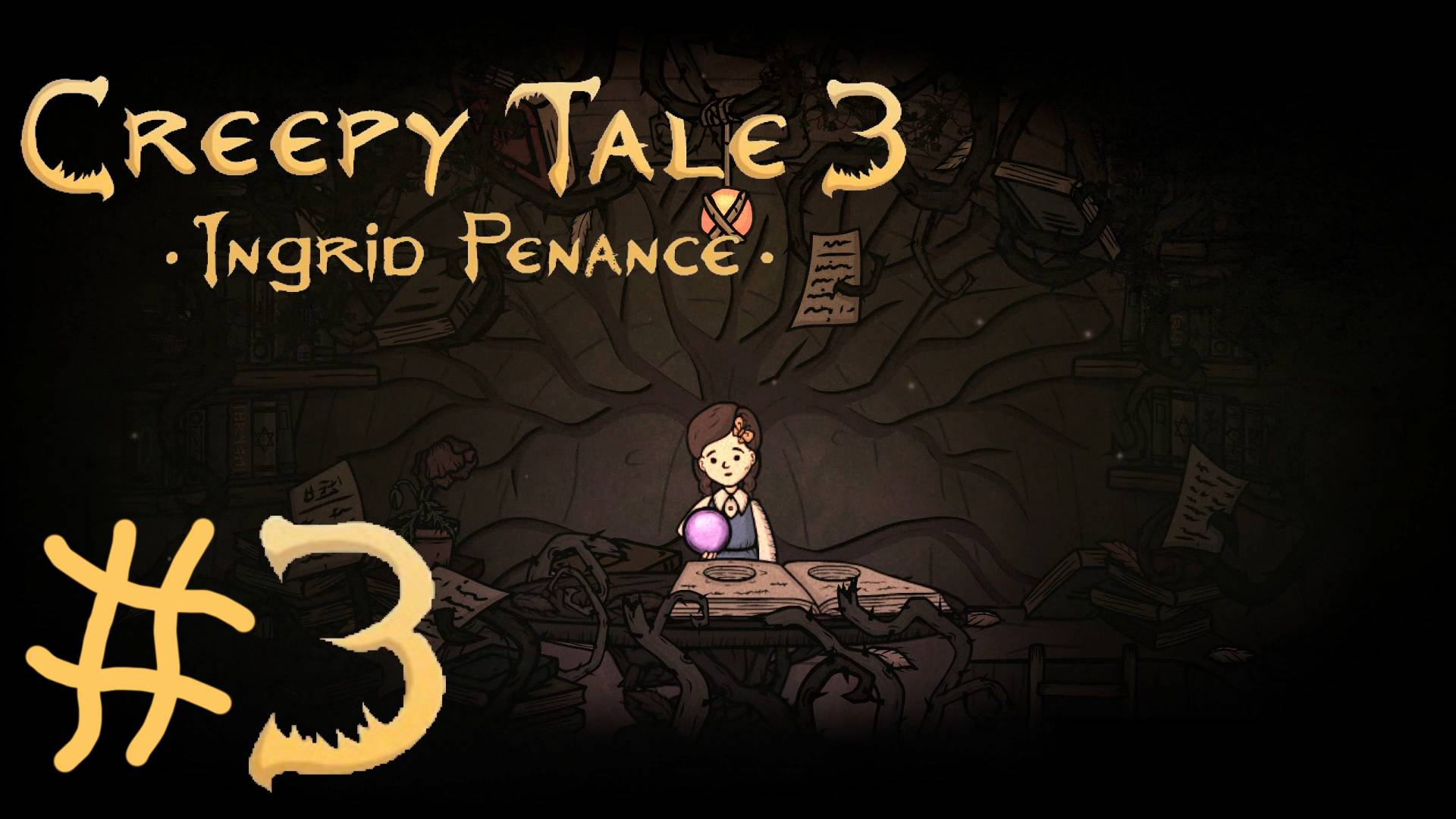 Creepy Tale 3: Ingrid Penance:Прохождение#3:Древо.