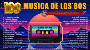 Las Mejores Canciones De Los 80 - Musica De Los 80 y 90 En Inglés - Grandes Exitos De Los 80 y 90