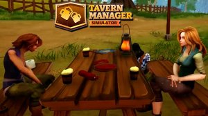 Пикник - Tavern Manager Simulator #11 Прохождение