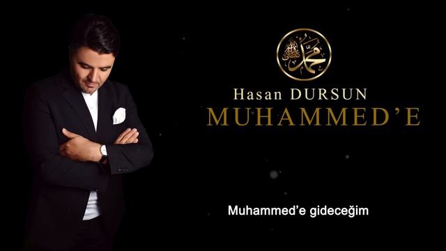 Hasan Dursun - Muhammed'e (S.a.v) смотреть онлайн