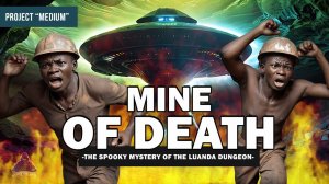 The mine of death. THE HORRORS and MYSTERIES of the Luanda dungeon.