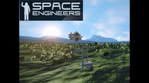 Space Engineers (Космические инженеры) Посмотрел, построил, пострелял  //20