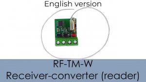 RF-TM-W Receiver-converter (reader)