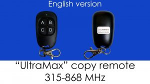 "UltraMax" copy remote (315-868 MHz)