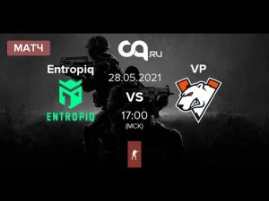 Entropiq vs Virtus.pro | BO3 | EPIC League CIS RMR 2021 | Playoff