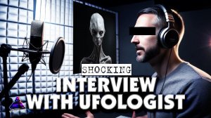 UFOs are exploring us! An interview that has been banned in all countries!