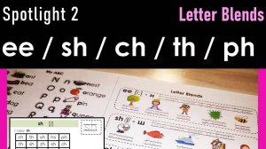Spotlight 2 Letter Blends sh, ch, th, ph