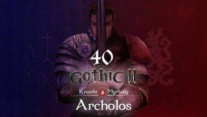 Gothic 2 Хроники Миртаны: Архолос - Секретная дверь в Гильдии торговцев, Помощь Хельге и Пьяный гид