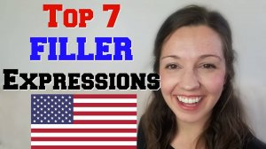 Top 7 FILLER Expressions: Advanced English Vocabulary Lesson