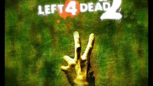 Left4Dead 2 Soundtrack - The Monsters With Out