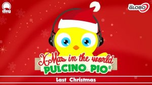 PULCINO PIO - Last Christmas (Official)