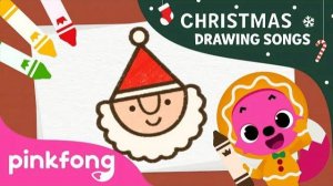 How to Draw Santa Claus | Christmas Drawing Songs | Pinkfong Songs for Children