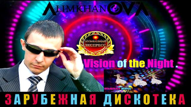 Alimkhanov. A. Vision of the Night.