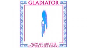 Gladiator - Now We Are Free (Daybreakers Remix) [2020 Trance Music]