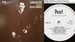 Kreisler: Rondino On A Theme By Beethoven - Fritz Kreisler, violin; Carl Lamson, piano