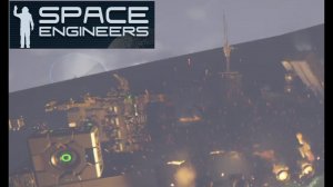 Space Engineers (Космические инженеры) Теперь точно выживать //12