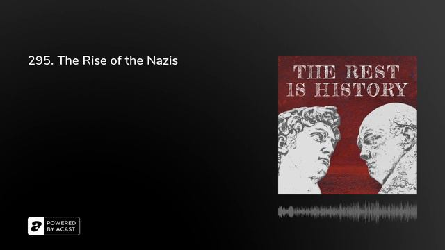 295. The Rise of the Nazis смотреть онлайн