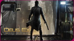 Прохождение Deus Ex Mankind Divided (Серия 14)