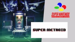 Super Metroid (SNES)