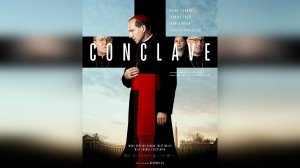 Трейлер: Конклав 2024 (Русский дубляж)