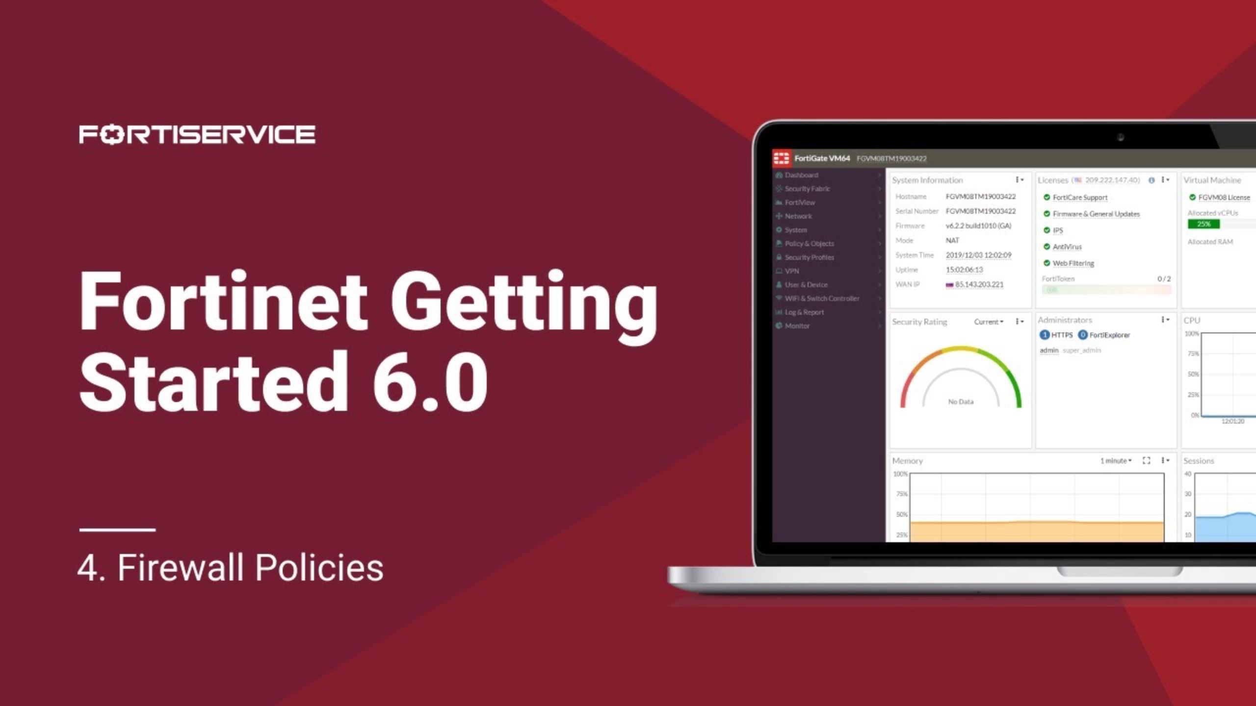 Бесплатный курс Fortinet Getting Started v6.0. Урок 4: Firewall Policies