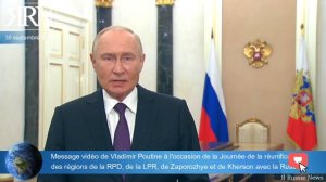 Message de Vladimir Poutine à l'occasion de la Journée de la réunification des nouvelles régions