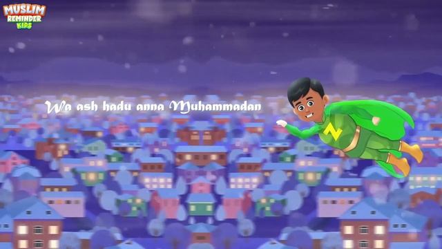 Special First Kalima Song (La ilaha illallah Muhammadur Rasulullah Song) + Islamic Songs For Kids